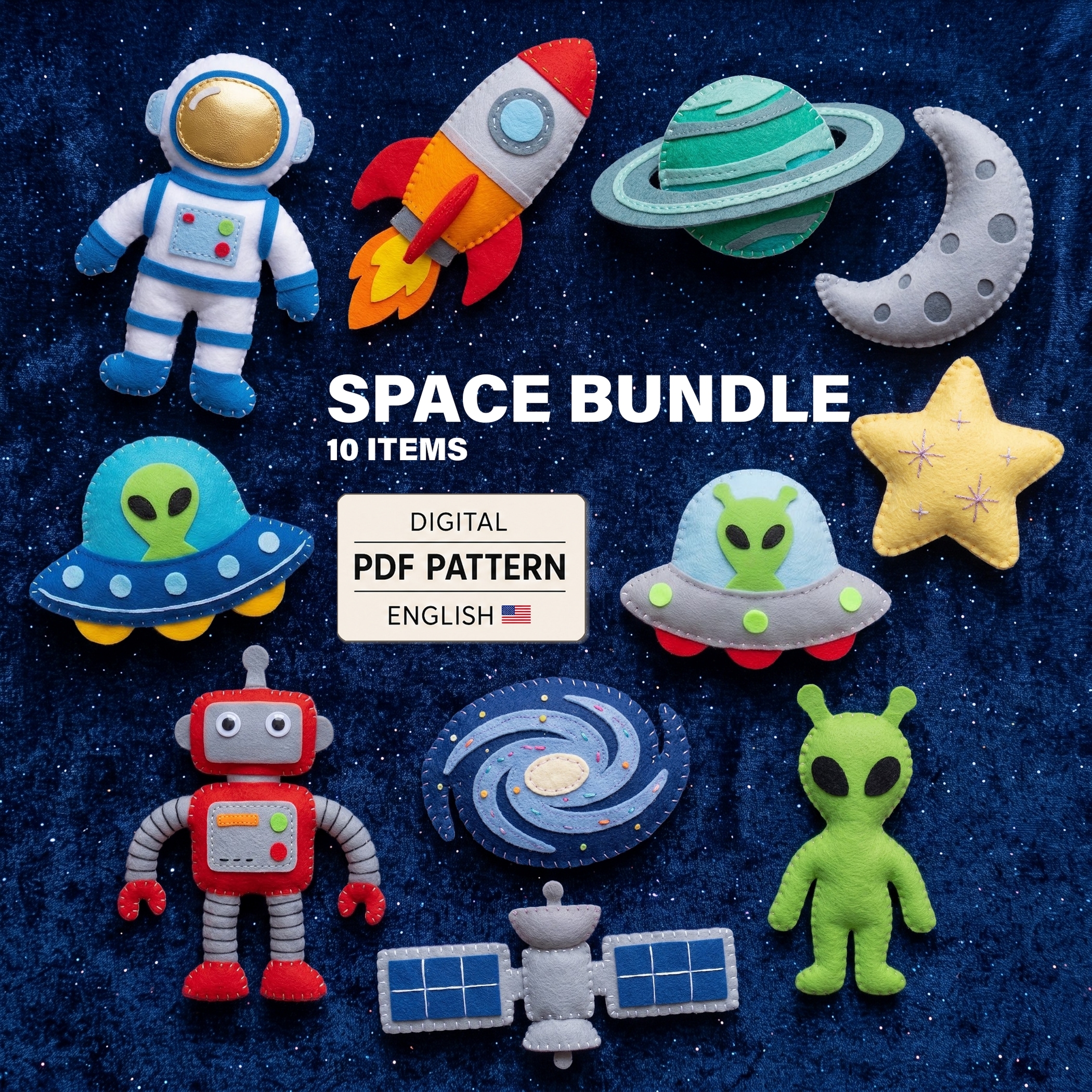 Cover for 10 space felt toy PDF sewing patterns with an astronaut, rocket, UFO, alien, and robot